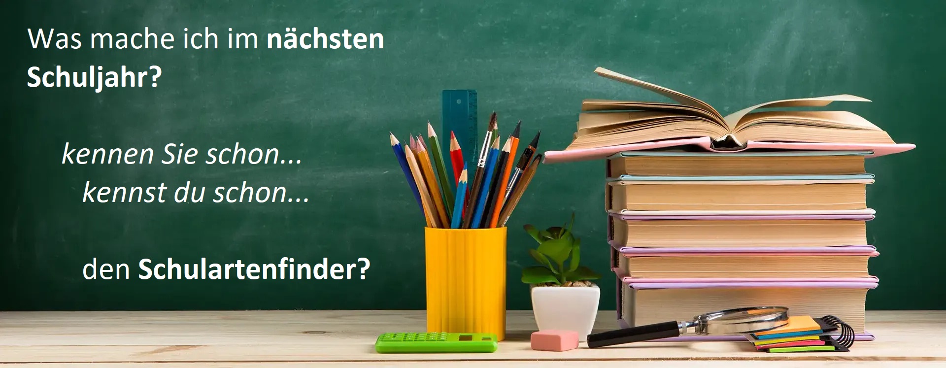 Kennen Sie schon unseren Schulartenfinder? Bild